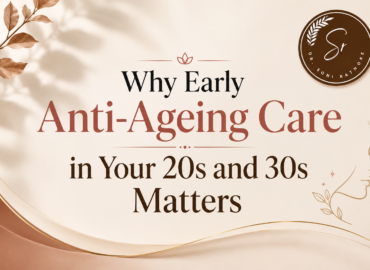 Early Anti-Ageing Care in Noida
